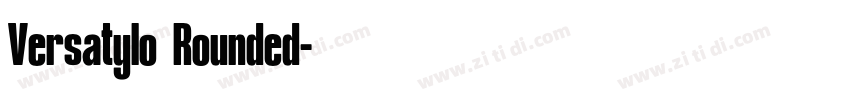 Versatylo Rounded字体转换